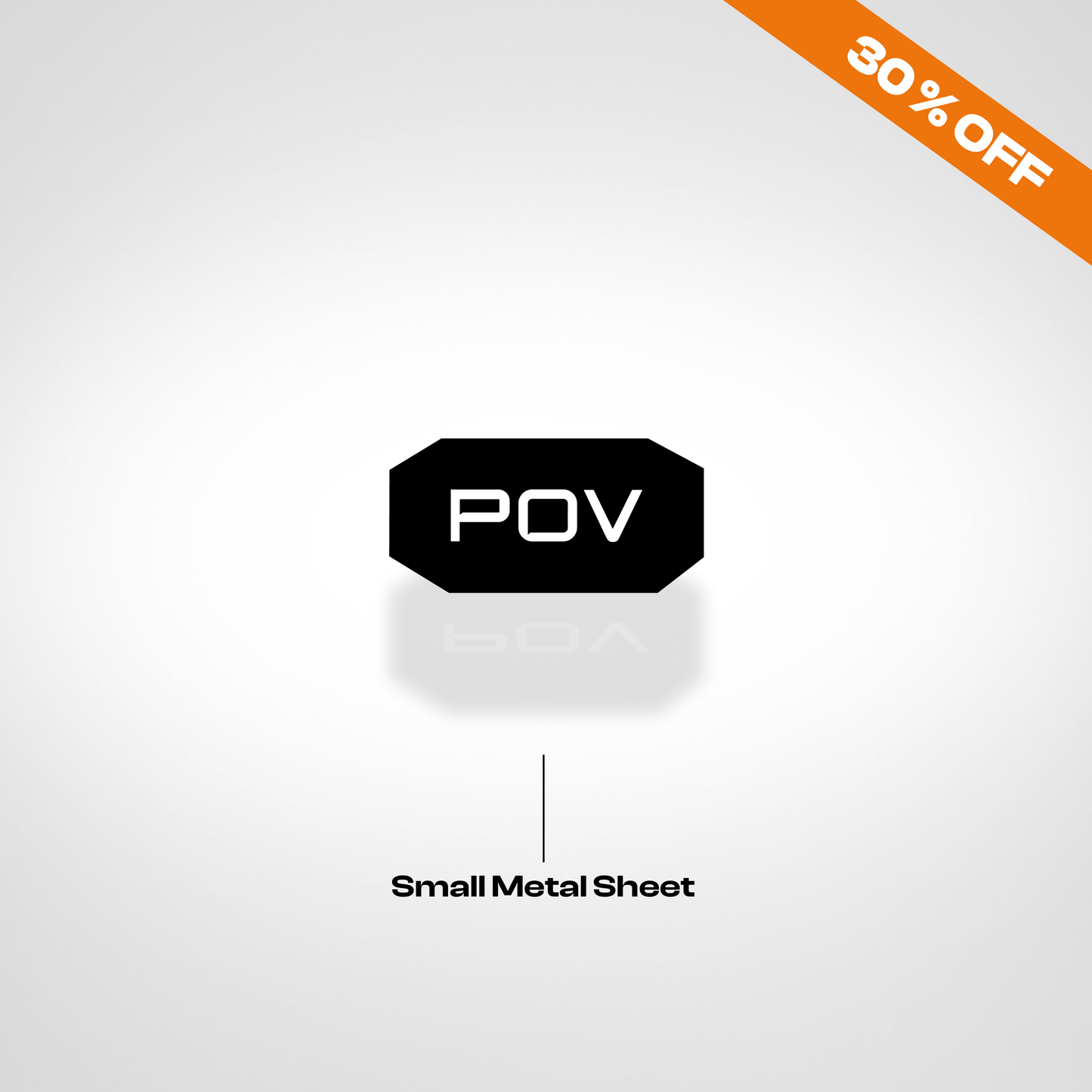 POV - Small-sized metal sheet