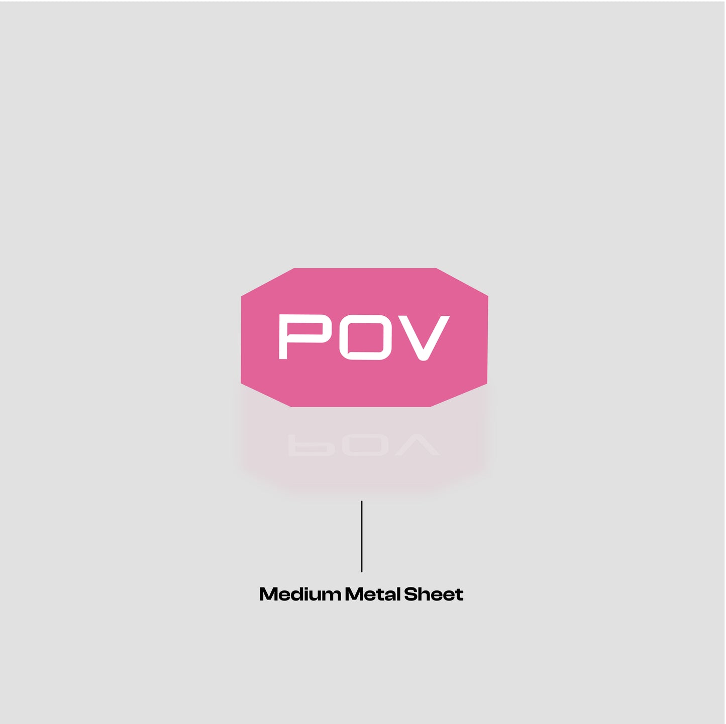 POV - Medium-sized metal sheet