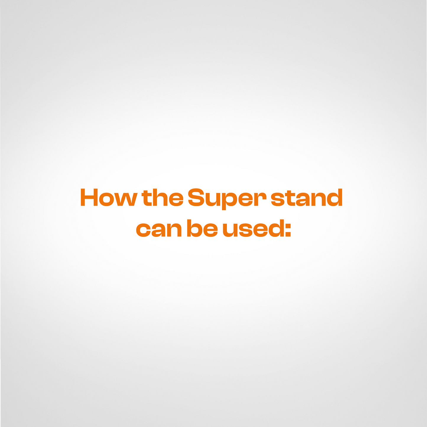 Super Stand