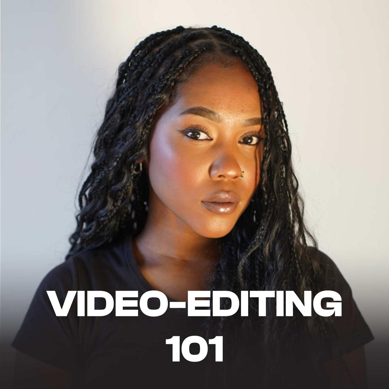 Video Editing Workshop 101